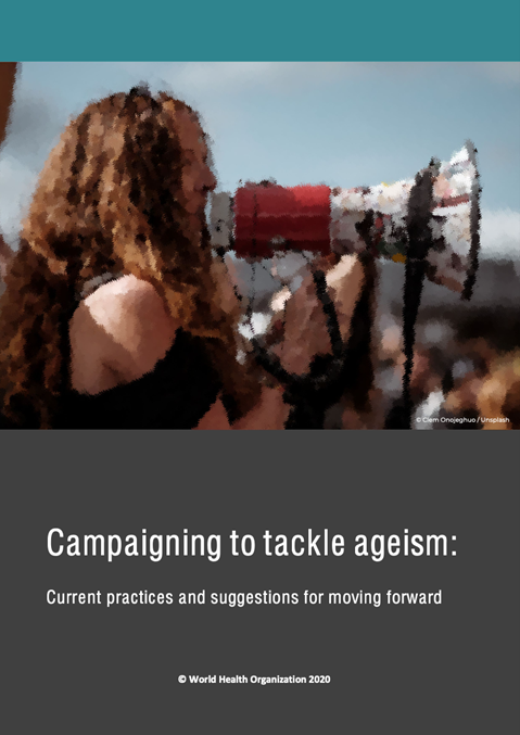 Campaigning to tackle ageism: current practices and suggestions for moving forward