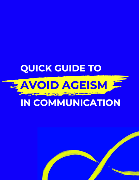 Quick guide to avoid ageism in communication